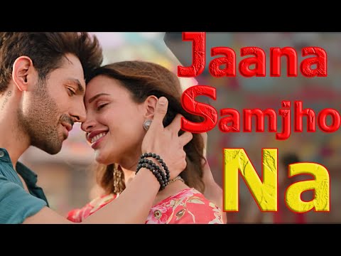 Jaana Samjho Na (Song) Kartik Aaryan | Bhool Bhulaiyaa 3 | New Punjabi Song 2025 | Kartik Aaryan,