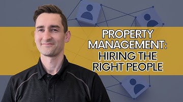 Intro to Property Management: How to build your Property Management Team (Ep.3)