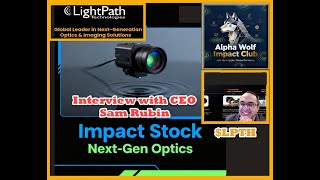 Lightpath Technologies' Bold Transformation: Was it the right Move? ($LPTH Impact Stock)