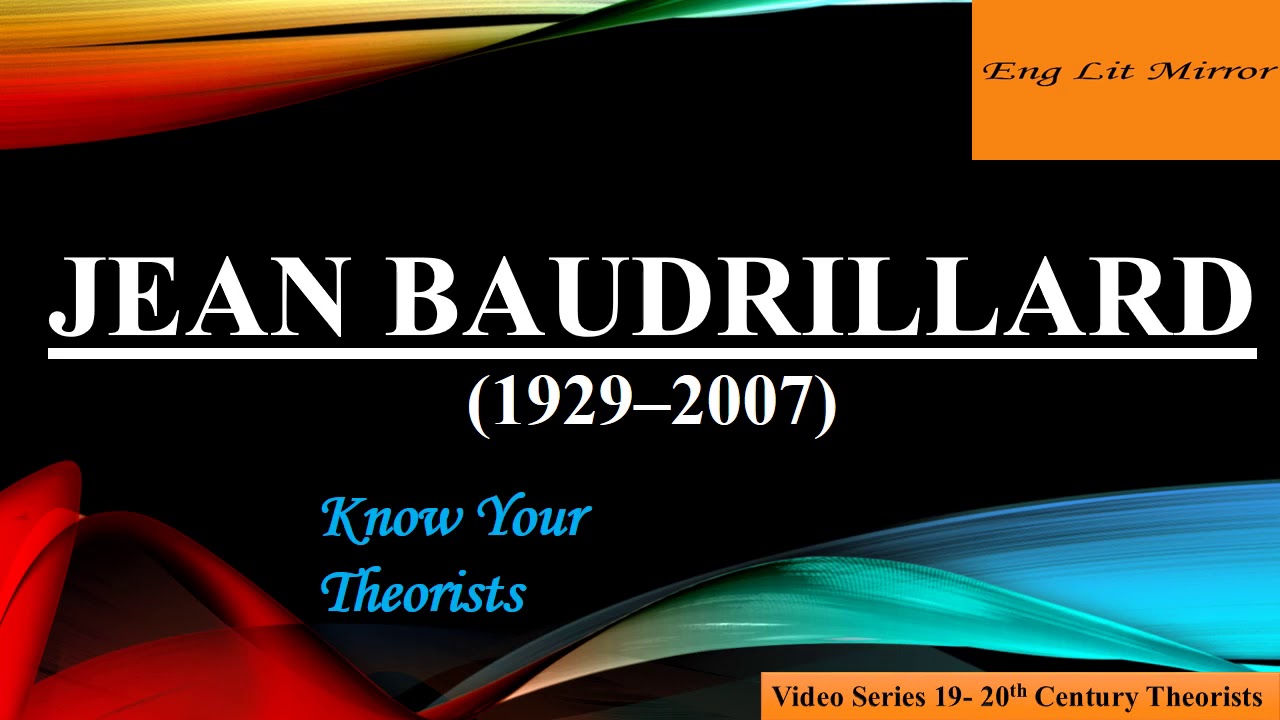 JEAN BAUDRILLARD-20th century Theorist/ Postmodernism/Simulacra/UGC NTA ...