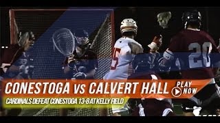 Conestoga(PA) vs Calvert Hall(MD) | 2014 Lax.com High School Highlights