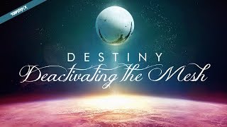 Destiny SoundTrack - Deactivating The Mesh (Best Music On The Game) chords