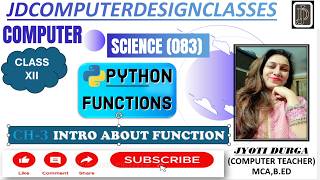CH-3 FUNCTION IN PYTHON | INTRODUCTION ABOUT FUNCTIONS IN PYTHON | DEFINE A FUNCTION WITH EXAMPLE