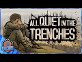 All quiet in the trenches  je suis le pire gnral du monde 
