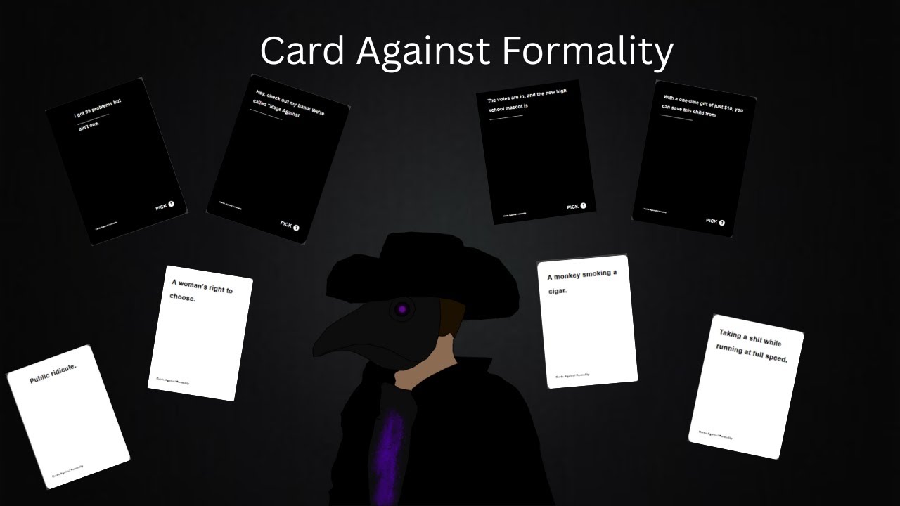 Cards that will get you cancelled | Card Against Humanity/Formality