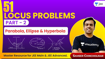 51 Locus Problems | Part 2 | JEE Main | JEE Advanced | Unacademy JEE | Sameer Chincholikar