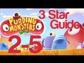 Pudding monsters level 25 3 star walkthrough guide tutorial  wikigameguides