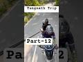 600km Tungnath trip by bike and scooties vlog part-12
