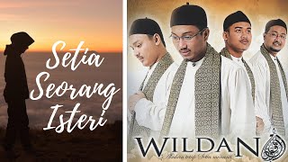 Setia Seorang Isteri (WILDAN)