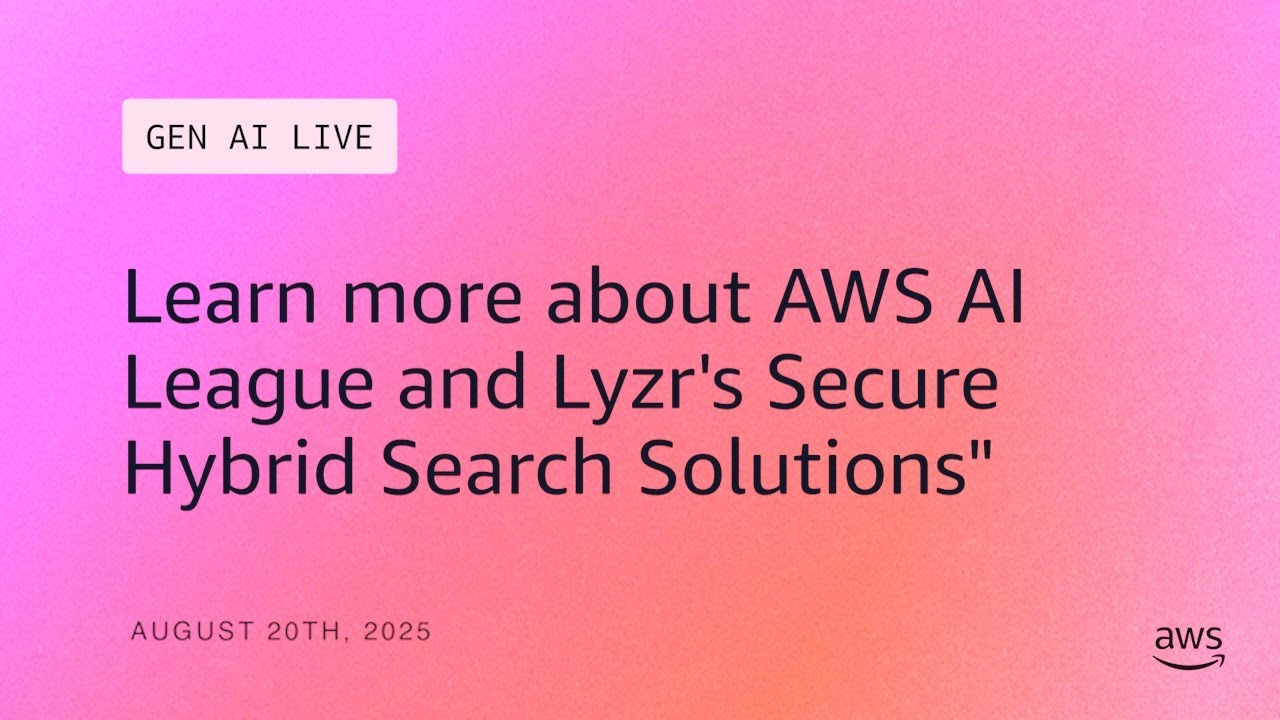 Learn more about AWS AI League and Lyzr's Secure Hybrid Search Solutions | GenAI Live!