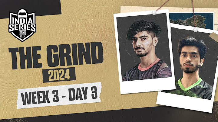 [HINDI] BGIS 2024 | THE GRIND | Week 3 Day 3 | BGMI