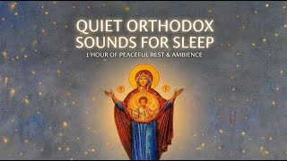 Human-Created | Spending The Night In An Orthodox Monastery | 1 Hour Sleep Orthodox Chants (No AI) screenshot 4