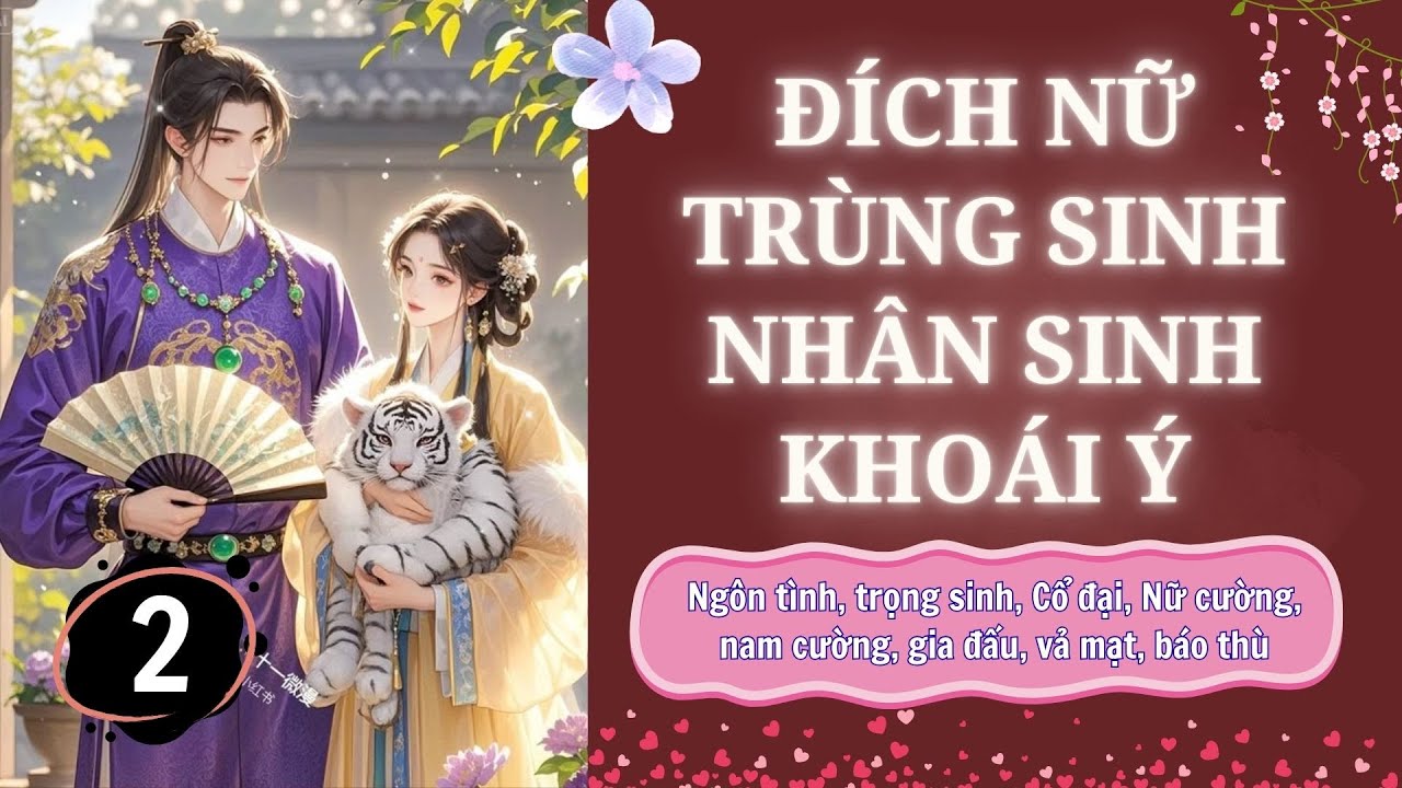 ☊ Tập 2 | Đích Nữ Trùng Sinh, Nhân Sinh Khoái Ý - trùng sinh, nữ cường, cổ đại