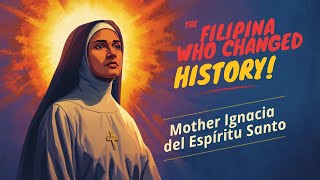 Mother Ignacia del Espíritu Santo
