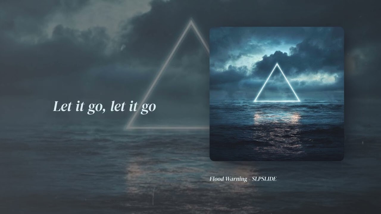 Flood Warning - SLPSLIDE (Official Lyric Video)