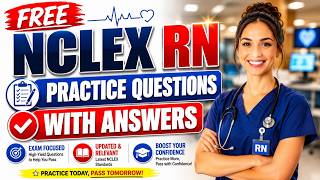 Free NCLEX RN Practice Questions & Answers|Pass Your Boards: NCLEX-RN Practice Questions & Answers