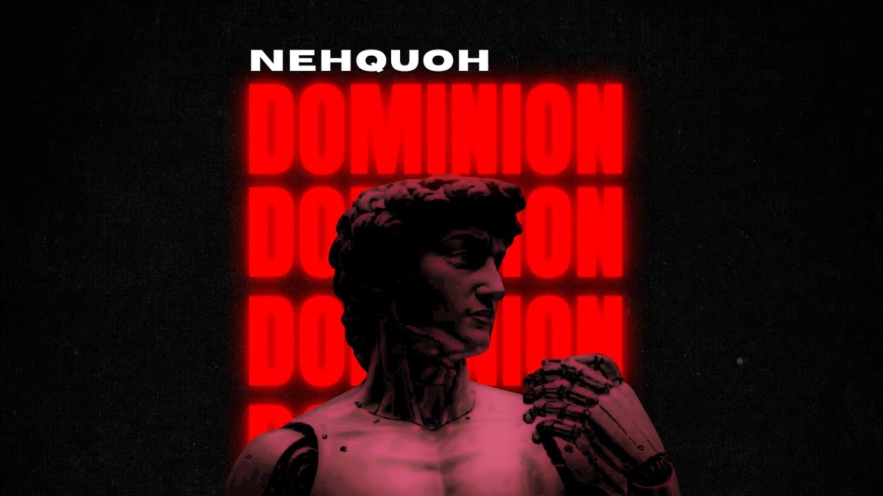 NEHQUOH - DOMINION