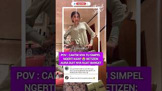 Cantik Nya Tu Simpel Ngerti Kan  asilamaisa tiktok dc