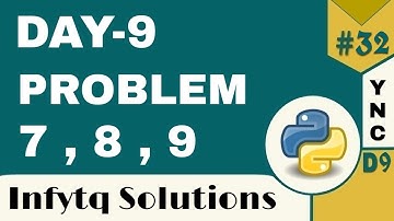 InfyTQ Programming Fundamentals Using Python | Day 9 Practice Problems
