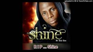 Shine De God Son - I'm alright (Rest in Peace Shine)