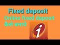 apply for a fixed deposit account icici online