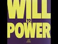 Will To Power Say It S Gonna Rain 1988