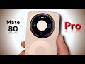 Huawei Mate 80 Pro Review: The Powerhouse Returns!