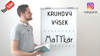 KRUHOVÝ VÝSEK - definícia, riešenie príkladov