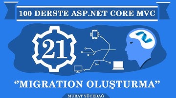 Asp.Net Core Mvc Ders 21 Migration Oluşturma