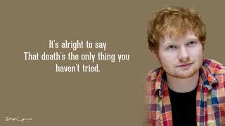 Ed Sheeran   Even My Dad Does Sometimes Lyrics 🎵