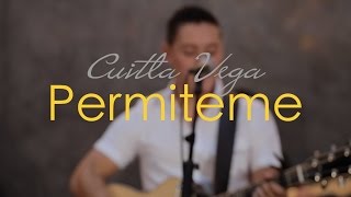 Cuitla Vega - Permiteme (Encore Sessions)