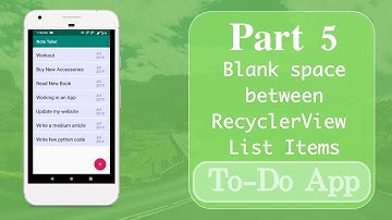 Part 5 | Spacing between each RecyclerView List Items