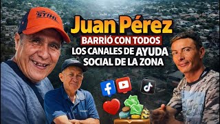 Juan Pérez Barrió Con Todos Así Se Hace Verdadera Ayuda Social