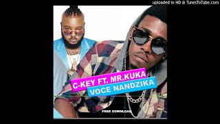 C-Key feat. Mr. Kuka - Você Nandzika (Audio)