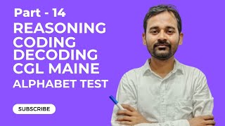 Reasoning coding and decoding part 14 ||math classes||Alphabet test||CGL Maines||#education