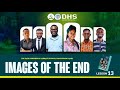 LESSON 13 | IMAGES OF THE END | TWI SABBATH SCHOOL