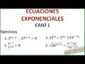 ECUACIONES EXPONENCIALES / CASO 1