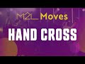 M2L Moves: &quot;Knock Them Out&quot;- Hand Cross