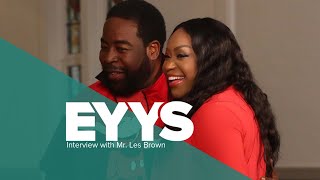 Dr. Trimm's Interview with Mr. Les Brown | EYYS 2019
