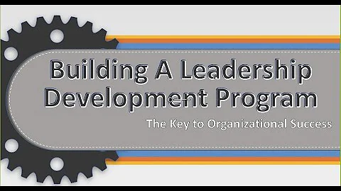 How to Build a Leadership Development Program