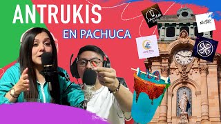 Antrukis En Pachuca 🍻