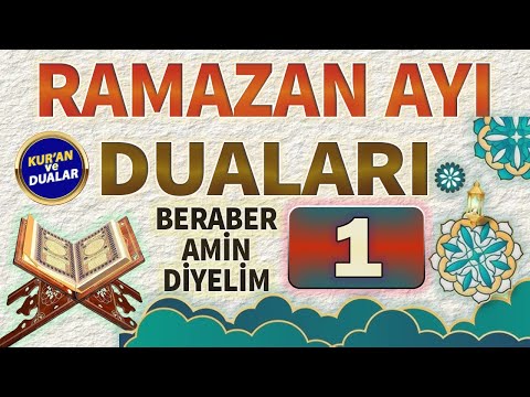 RAMAZAN AYI 1. GÜN DUASINI DİNLEYELİM Kuran ve Dualar