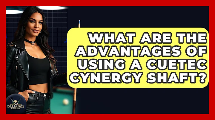 What Are The Advantages Of Using A Cuetec Cynergy Shaft? - Billiards Hustlers