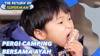 Pergi Camping Bersama Ayah! |The Return of Superman|SUB INDO|211212 Siaran KBS WORLD TV|