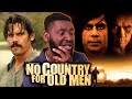 No country for old men had a perfect villain  movie reaction