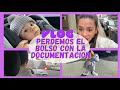 🎥 Vlog 🎥 PERDEMOS EL BOLSO 👜 con la documentación 😰