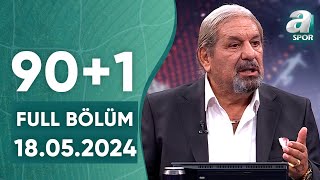 Erman Toroğlu'ndan Onuachu'ya Övgüler: 'Trabzon Hava Kuvvetleri' / A Spor / 90+1/ Full Bölüm