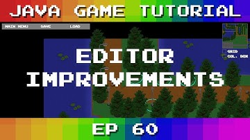 Java Game Tutorial: Ep 60 - Editor Improvements