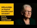 Milliyetçiliğin ve inancın boyutları nasıl olmalıdır? (Prof. Dr. İoanna KUÇURADİ)