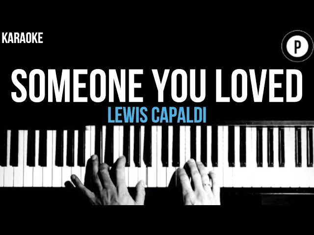 Lewis Capaldi - Someone You Loved Karaoke SLOWER Acoustic Piano Instrumental Cover Lyrics